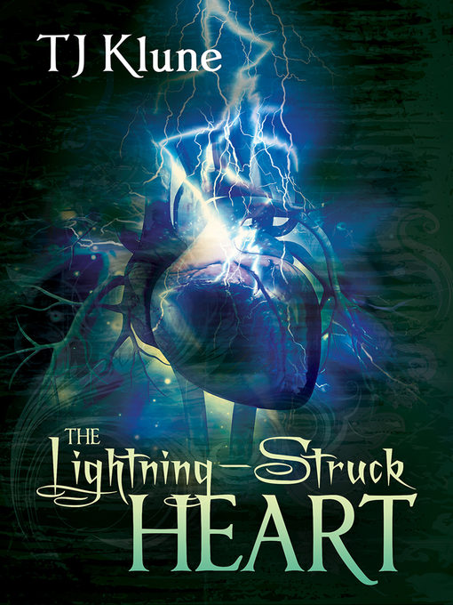 Title details for The Lightning-Struck Heart by TJ Klune - Wait list